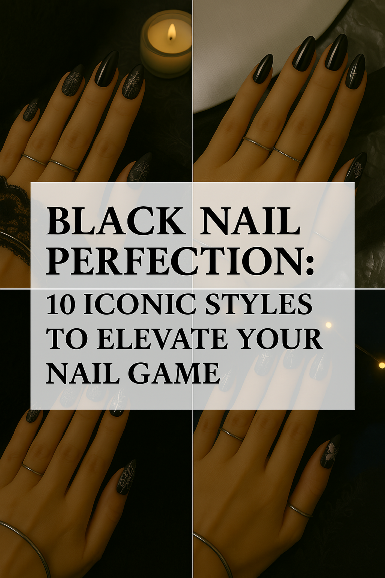 Black Nail Perfection 10 Iconic Styles to Elevate Your Nail Game